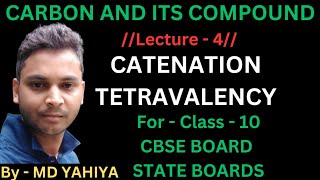 CatenationLEC4chemistry science class10 cbseboard icseboard stateboard [upl. by Raseac]