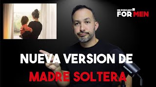 Nueva version de madre soltera  Unpodcastformen 174 [upl. by Ehcnalb]