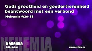 Gods grootheid en goedertierenheid beantwoord met een verbond  Nehemia 92638  Jef De Vriese [upl. by Hendrik]