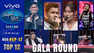 NEPAL IDOL  SEASON 5  GALA ROUND 7  EPISODE 17  TOP12  ELIMINATION  AP1HD [upl. by Kornher]