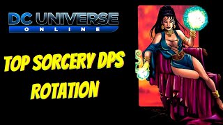 DCUO  Best Sorcery DPS loadout guide in 2023 HD 1080p [upl. by Aztinay84]