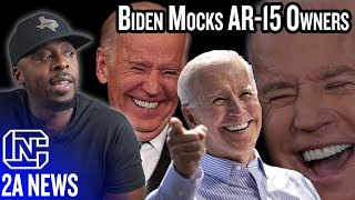 Biden Mocks AR15 Owners Thinking It Can Protect Them Against Government Tyranny [upl. by Odnomyar]