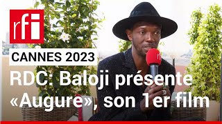 RDC Baloji présente «Augure» son premier film à Cannes • RFI [upl. by Halfon]