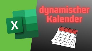 Dynamischen Kalender in EXCEL erstellen [upl. by Llenrac]