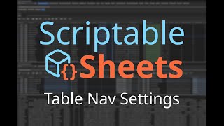 Scriptable Sheets Table Nav Settings [upl. by Godewyn]