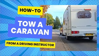 How to Tow A Caravan [upl. by Tamanaha36]