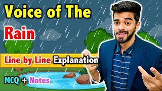 Voice of the Rain  Class 11  Hornbill  Line by Line Explaination 🔥 [upl. by Tullius]