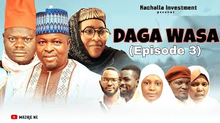 DAGA WASA SEASON 1 Episode 3 [upl. by Netsrik]