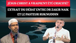 Extrait du Débat entre Dr Zakir Naik et Le Pasteur Ruknuddin Jésus atil été crucifié [upl. by Besnard]