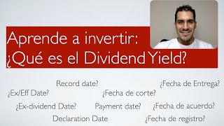 💸💸 ¿Qué es el Dividend Yield Rentabilidad por dividendo en español [upl. by Adniroc831]