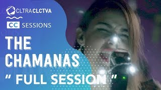 The Chamanas  Full Session  CC SESSIONS [upl. by Peggir]