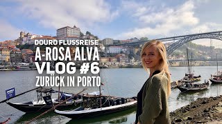 Douro Kreuzfahrt mit ARosa  Vlog 6 Wunderschönes Porto [upl. by Skutchan]