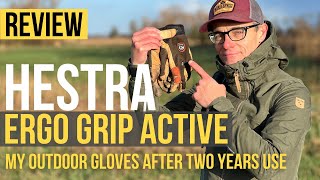 HESTRA ERGO GRIP ACTIVE GLOVE REVIEW  AFTER 3YEARS OF OUTDOOR LIFE [upl. by Braun]