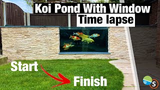 Koi Pond With Window Time Lapse  Start to Finish [upl. by Vivica]