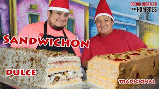 SANDWICHÓN DULCE Y TRADICIONAL  COCINA YUCATECA PARA HOMBRES [upl. by Ariada]