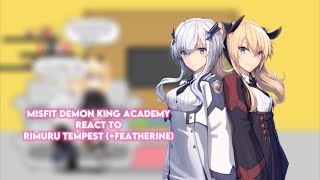 Misfit demon king academy react to Rimuru Featherine Gacha reaction no ship [upl. by Annaeerb625]