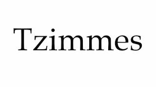 How to Pronounce Tzimmes [upl. by Zelazny]