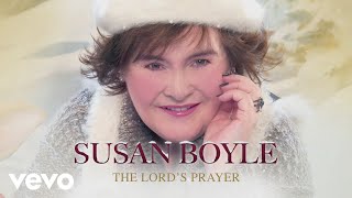 Susan Boyle  The Lords Prayer Official Audio [upl. by Tyree721]