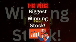 Biggest Winning Stocks This Week  MUST SEE Bonus stocks newsupdate finance [upl. by Elad]