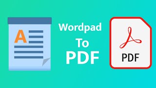 How to Convert Wordpad to PDF Without Extra Software [upl. by Odrautse]