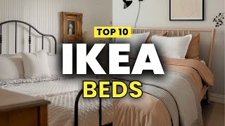 TOP 10 IKEA BEDS  BEST IKEA BED FOR EVERY BUDGET [upl. by Gayl]