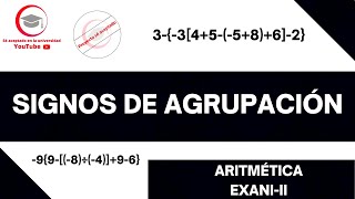 SIGNOS DE AGRUPACIÓN  ARITMÉTICA  EXANIII 2024 [upl. by Eedna]