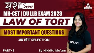 Law Of Tort  Most Important Questions For MH CET 2023  DU LLB 2023 [upl. by Thaxter]