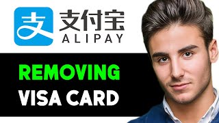 HOW TO REMOVE VISA CARD FROM ALIPAY 2024 FULL GUIDE [upl. by Doughman267]