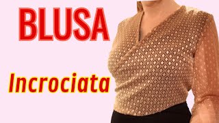 BLUSA IN PIZZO ELEGANTE CON SCOLLO INCROCIATO FACILISSIMA DA CUCIRE E RIFINIRE IL TUTORIAL [upl. by Gellman]