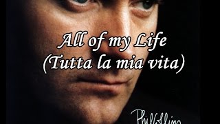 Phil Collins  All of my Life  Traduzione in italiano [upl. by Lareneg]