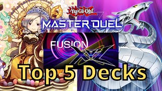 TOP 5 DECKS  Fusion x XYZ Festival in YuGiOh Master Duel 2023 [upl. by Enelym746]