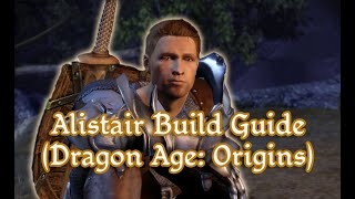 Alistair Build Guide Dragon Age Origins  BTier Guides [upl. by Giddings]