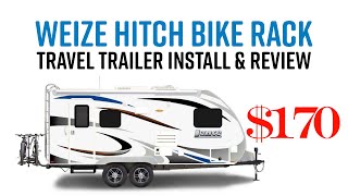 WEIZE Hitch Bike Rack RV Install amp Review BUDGET BIKE RACK RVbikeRack [upl. by Roselane]