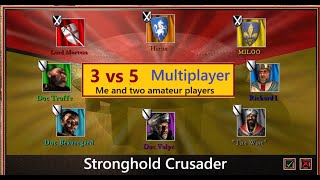 3 vs 5  Multiplayer  Stronghold Crusader [upl. by Rhu]