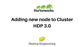 Adding new node to Hadoop Cluster  Hortonworks Data Platform 30 [upl. by Yeltneb360]