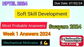 Soft Skill Development  Week 1 Quiz  Assignment 1 Solution  NPTEL  SWAYAM 2024 [upl. by Kirre]