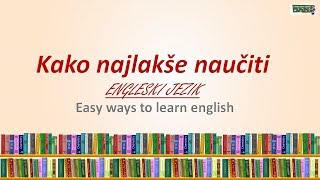 Kako najlakše naučiti engleski jezik  Easy Ways to Learn English [upl. by Resaec]