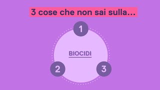 3 cose che non sai sui Biocidi [upl. by Tiloine]