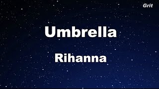 Umbrella  Rihanna Karaoke 【No Guide Melody】 Instrumental [upl. by Ssor709]