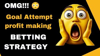 The Ultimate Goal Attempt Betting Strategy for Maximum Profit [upl. by Delp]