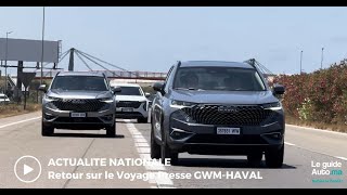 Retour sur le Press Trip GWM Haval Maroc [upl. by Ayekim370]