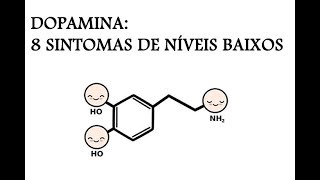 DOPAMINA 8 SINTOMAS DE NÍVEIS BAIXOS [upl. by Cavuoto]