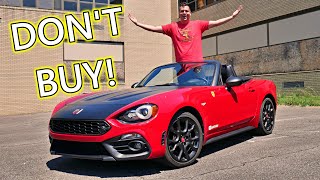 Do NOT Buy A Fiat 124 Spider [upl. by Nafis]