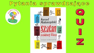 Szatan z siódmej klasy  Quiz  pytania sprawdzające [upl. by Sivie]