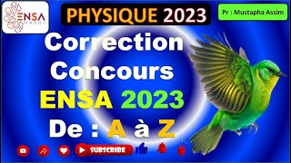 Correction ENSA physique 2023 [upl. by Williams99]