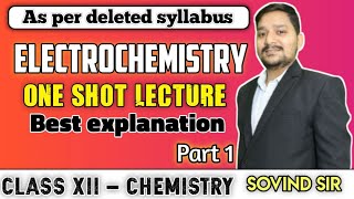 ELECTROCHEMISTRY CLASS XII  ONE SHOT LECTURE PART 1 [upl. by Seta]