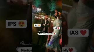 IAS IPS love story status ias lovestatus ips shorts bollywood [upl. by Noeht]