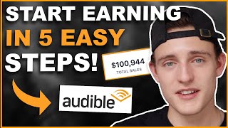 Start Making Money With Audiobooks In 5 Simple Steps AudibleACX [upl. by Eckmann971]