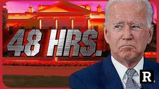 BREAKING quotBiden has 48 Hours Left Or Elsequot Democratic Coup Unfolds Now  Redacted w Clayton Morris [upl. by Ecinna980]