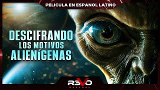 DESCIFRANDO LOS MOTIVOS ALIENÍGENAS  PELICULA COMPLETA DOCUMENTAL OVNI EN ESPANOL LATINO [upl. by Sutit471]